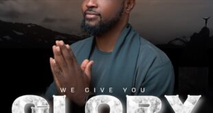 Akinjobi - We Give You Glory