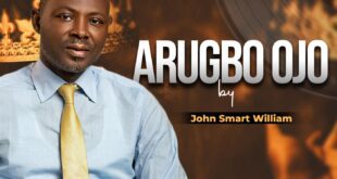Arugbo Ojo (Audio & Video) By John Smart William