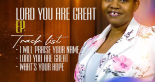 Lord You Are Great (Ep) - Evangelist Princess Lauretta