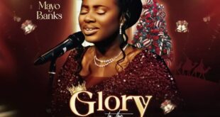 [Music + Lyrics] GLORY TO THE KING - Mayo Banks
