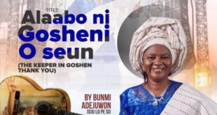 Alaabo Ni Gosheni O Seun – Bunmi Adejuwon
