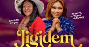 Jigidem (Audio & Video) By Grace Efobi Featuring Rheta Ritche