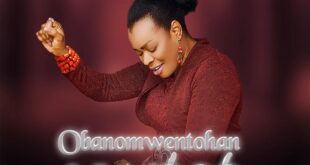 Minister Victorious Jessy – “Obanomwentohan Uwésē”