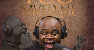 [Music] You Saved Me - Minister Mex