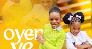 Oyemi Ye By Emmanuel & Precious