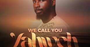 We Call You Yahweh – JerryGreat