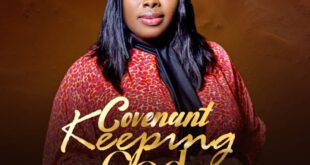 [Video] Covenant Keeping God - Evang. African Joy