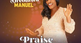 [Music + Lyrics] Oreoluwa Manuel - Praise Symphony (Vol.1)