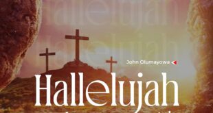 John Olumayowa - Hallelujah Jesus Rose Again