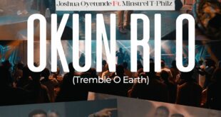 Video: Joshua Oyetunde - Okun Ri O Feat. Minstrel Tphilz