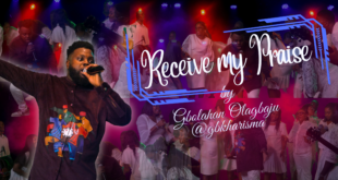 RECEIVE MY PRAISE - Gbolahan Olagbaju (GBKharisma)
