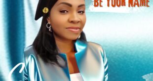 Hallo Be Your Name By Evang. Lilian Odimma Smart