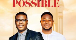 Emmanuel Brings Unveils Uplifting New Single - "All Things Are Possible" Featuring Tkeyz