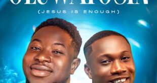 Oluwatosin (Jesus is Enough) - Tkeyz ft. SteveHills