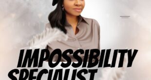 Impossibility Specialist By Evang. Dr. Lilian Odimma Smart