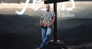New Music + Lyrics Video: JESUS I BELIEVE by Michael Igialoye