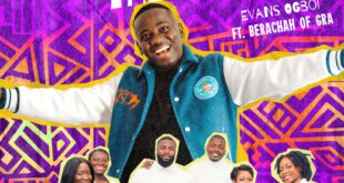Magnify The Lord (Audio & Video) By Evans Ogboi Featuring Berachah of GRA