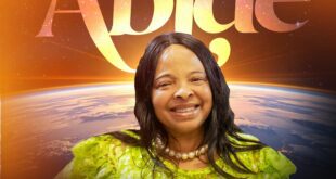 New Music + Lyric Video - Evangelist Juliana Okoro – Abide