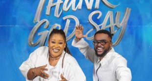 [Music + Video] Thank God Say - Foluke Otoge Ft. Mike Abdul