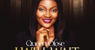 I Will Wait by Queen Olose