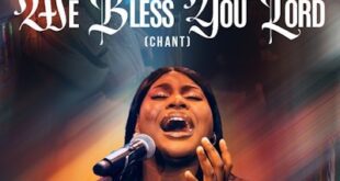[Music + Video] We Bless You Lord - Adura Ojofeitimi