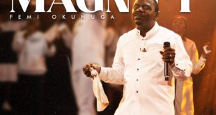[Music + Video] Magnify – Femi Okunuga