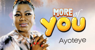 UK-Based Nigerian Gospel Minister Ayoteye Releases Anointed New Worship Single, “More Of You”