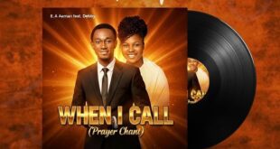 E.A Aernan ft. Debby - When I Call (Prayer Chant)