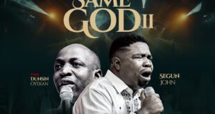 (Official Video) SAME GOD II - Segun John x Dunsin Oyekan