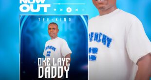 Oke Laye Daddy – Tee-Kind