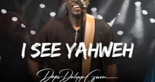 Apst. DAPS DALYOP GWOM - I SEE YAHWEH
