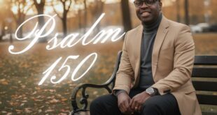 Greatmankayode known as Kayode Akinyemi unveils the audio and video for his new song, “Psalm 150.”