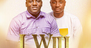 [Music + Video] I Will Follow You - Psalmist Mascot feat. Desmond Samuel
