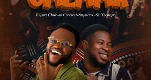 Elijah Daniel Omo Majemu Releases Powerful Thanksgiving Anthem “Omemma” Featuring Tkeyz