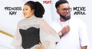 Audio + Video: Princess Kay – My Helper Ft Mike Abdul