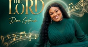 Dera Getrude Releases New Worship Single “He’s the Lord” — A Reverent Ballad Exalting the Lordship of Christ