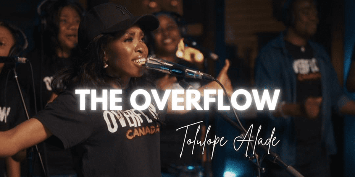 [Music + Video] Tolulope Alade - The Overflow (Live)