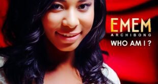 Music + Video - Emem Archibong - Who Am I