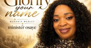 [Video] Glorify Your Name – Minister Osaye