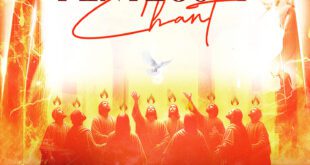 [Music + Video] Pentecost Chant - Samuel Olutokun