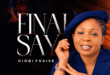GiobiPraise – Final Say (Mp3 & Lyrics)