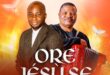 [Music + Video] Min. Adeoluwa - ORE JÉSÙ SE (What Jesus Has Done) feat. Evangelist Ojo Ade